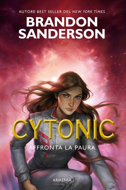 Cytonic. Affronta la paura - Brandon Sanderson - copertina