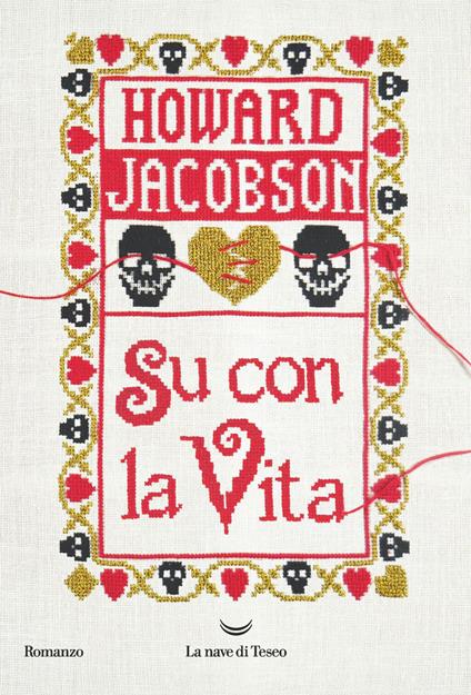 Su con la vita - Howard Jacobson,Milena Zemira Ciccimarra - ebook