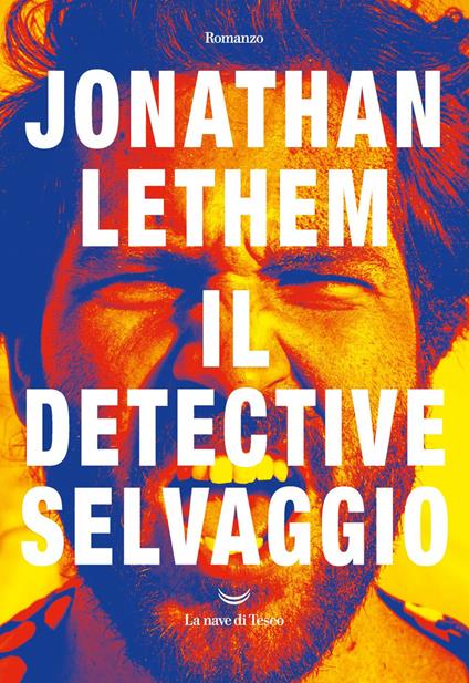 Il detective selvaggio - Jonathan Lethem,Andrea Silvestri - ebook