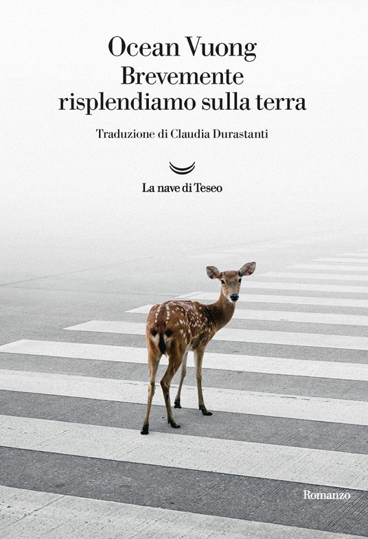 Brevemente risplendiamo sulla terra - Ocean Vuong - copertina