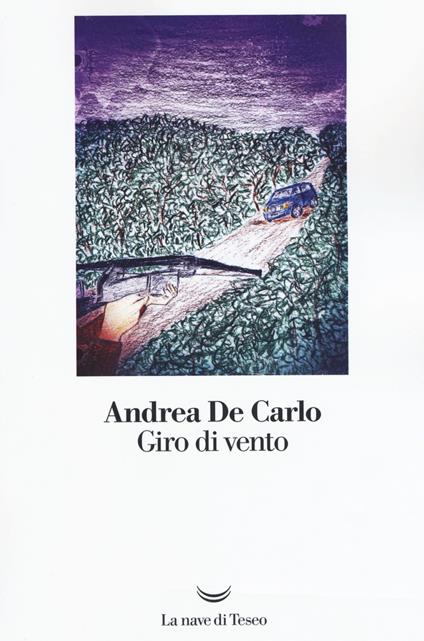 Giro di vento - Andrea De Carlo - copertina