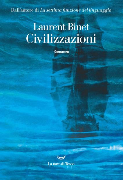 Civilizzazioni - Laurent Binet,Anna Maria Lorusso - ebook