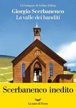 La valle dei banditi. Un'indagine di Arthur Jelling