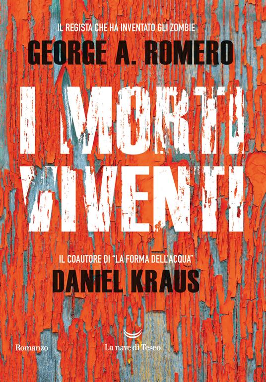 I morti viventi - George A. Romero,Daniel Kraus - copertina