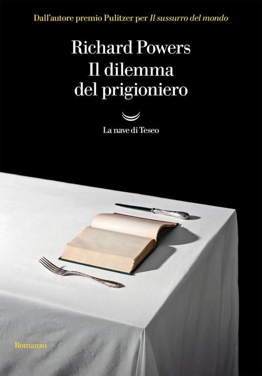 Il dilemma del prigioniero - Richard Powers - ebook