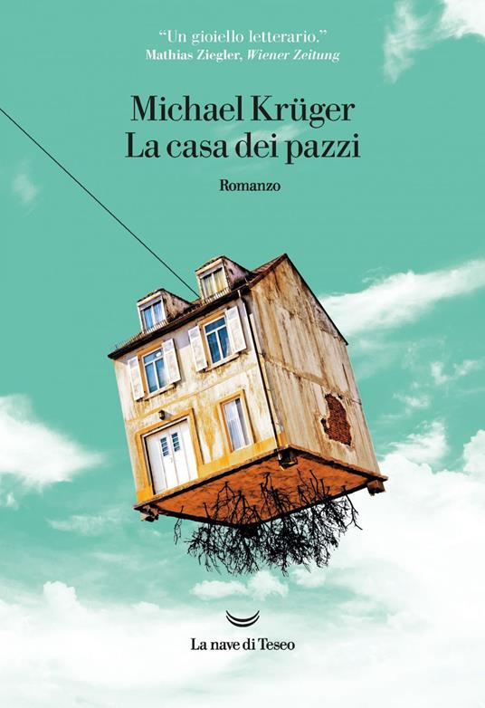 La casa dei pazzi - Michael Krüger - copertina