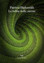 La follia delle sirene