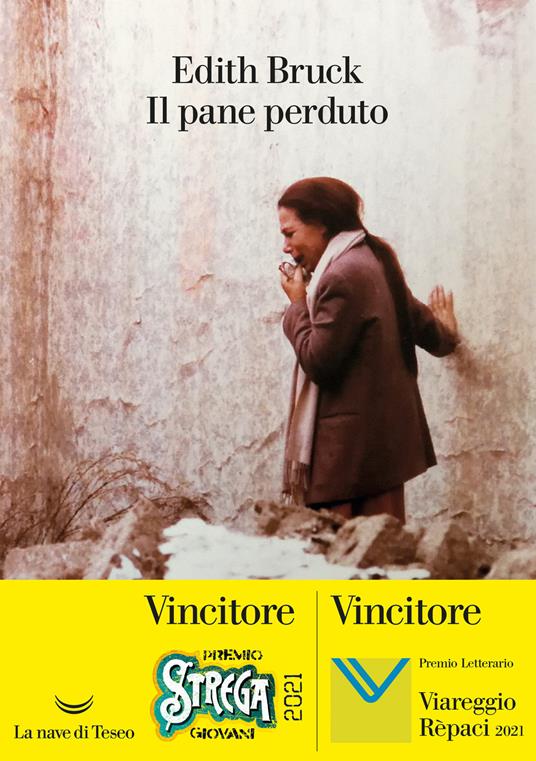 Il pane perduto - Edith Bruck - Libro - La nave di Teseo - Oceani | IBS