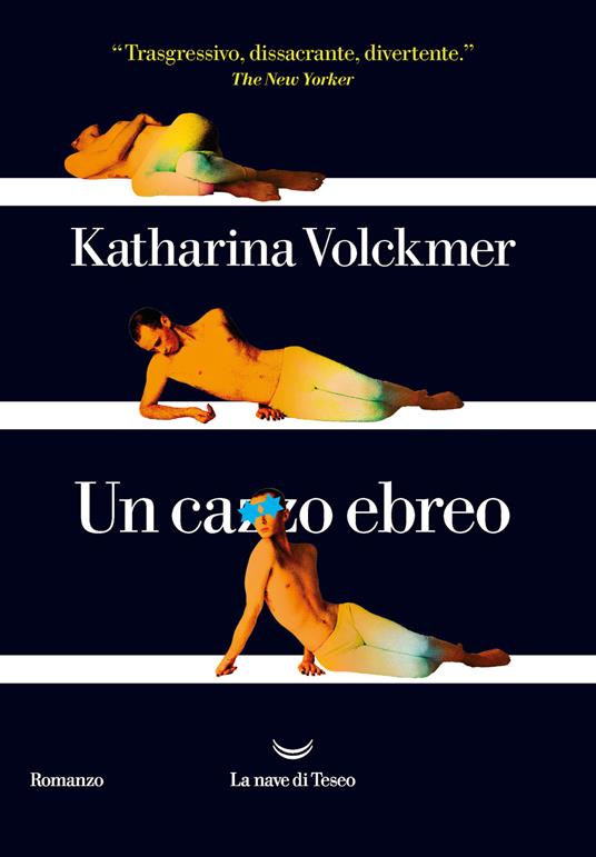 Un ca**o ebreo - Katharina Volckmer - Libro - La nave di Teseo - Oceani