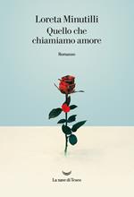 Quello che chiamiamo amore