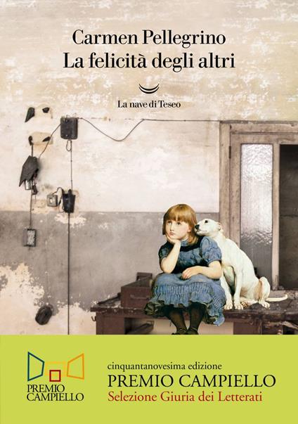 La felicità degli altri - Carmen Pellegrino - ebook