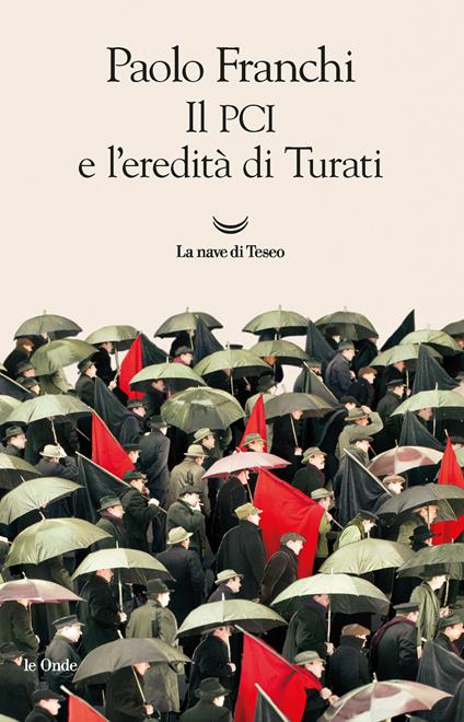 Il PCI e l'eredita di Turati - Paolo Franchi - copertina