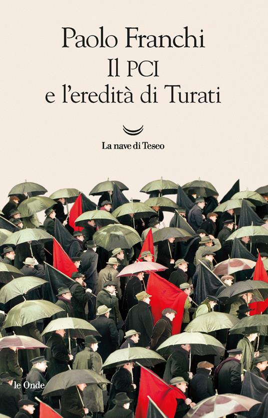 Il PCI e l'eredita di Turati - Paolo Franchi - copertina