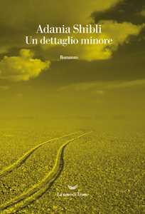 Libro Un dettaglio minore Adania Shibli