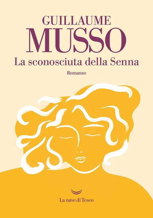 La sconosciuta della Senna - Guillaume Musso - 2