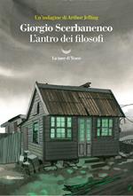 L' antro dei filosofi. Un'indagine di Arthur Jelling