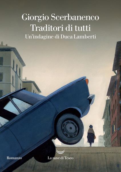 Traditori di tutti. Un'indagine di Duca Lamberti - Giorgio Scerbanenco - ebook