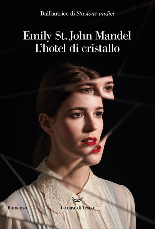 L' hotel di cristallo - Emily St. John Mandel,Elena Malanga - ebook