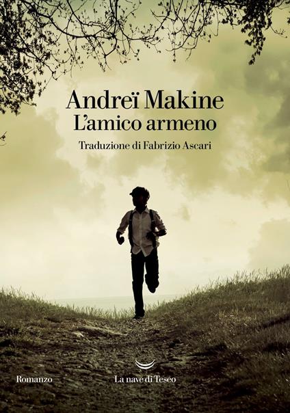 L' amico armeno - Andreï Makine,Fabrizio Ascari - ebook