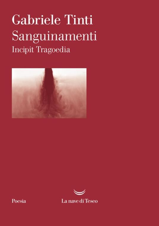 Sanguinamenti. Incipit tragoedia - Gabriele Tinti - ebook