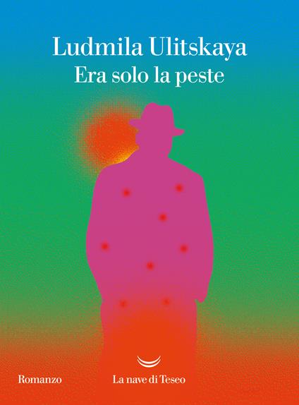 Era solo la peste - Ludmila Ulitskaya - copertina