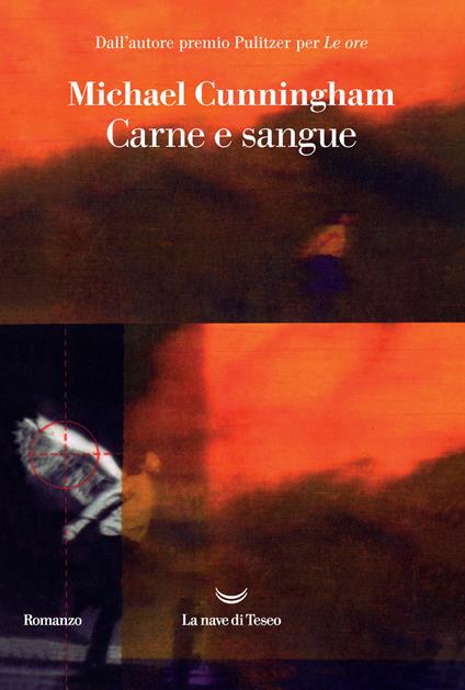 Carne e sangue - Michael Cunningham - copertina