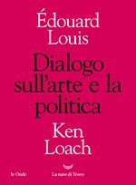 Dialogo sull'arte e la politica