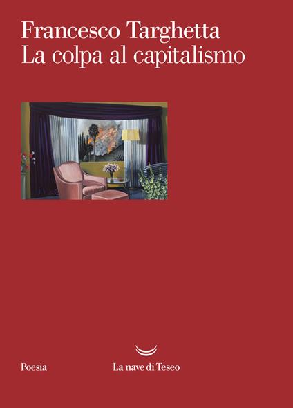 La colpa al capitalismo - Francesco Targhetta - copertina