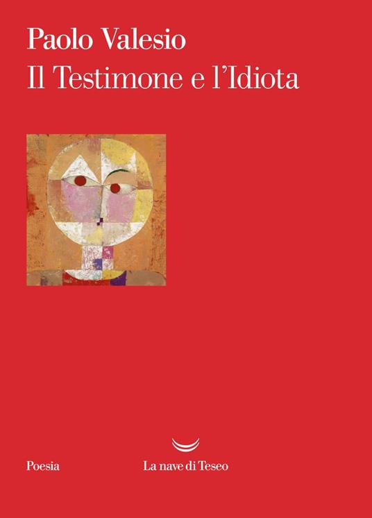 Il Testimone e l'Idiota - Paolo Valesio - ebook