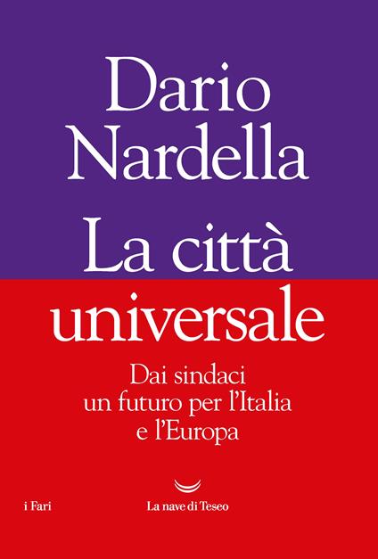 La città universale - Dario Nardella - copertina