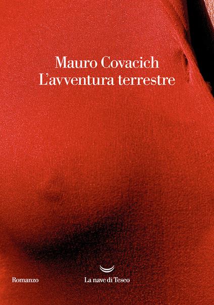 L'avventura terrestre - Mauro Covacich - copertina