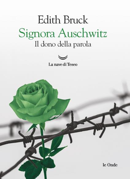 Signora Auschwitz. Il dono della parola - Edith Bruck - ebook