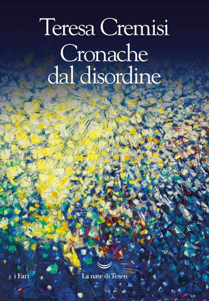 Cronache dal disordine - Teresa Cremisi,Milena Zemira Ciccimarra - ebook