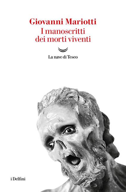 I manoscritti dei morti viventi - Giovanni Mariotti - ebook