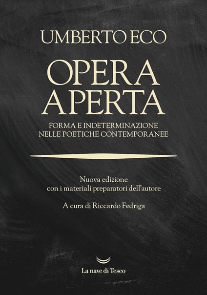 Opera aperta. Forma e indeterminazione nelle poetiche contemporanee - Umberto Eco,Riccardo Fedriga - ebook