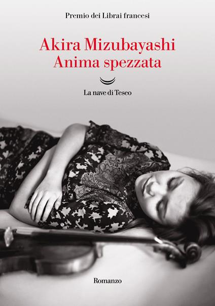 Anima spezzata - Akira Mizubayashi,Cettina Caliò - ebook