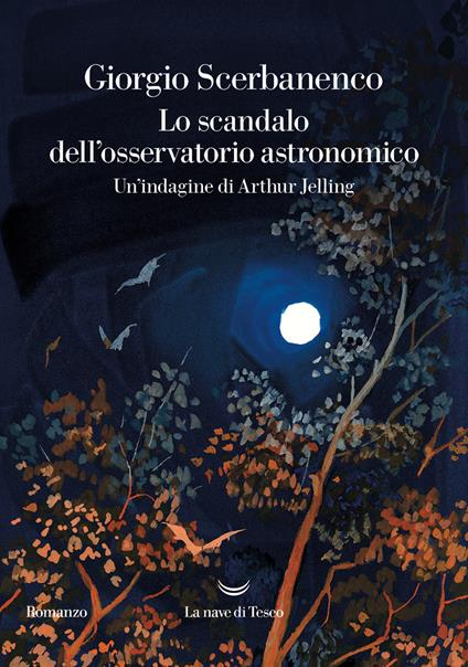 Lo scandalo dell'osservatorio astronomico. Un'indagine di Arthur Jelling - Giorgio Scerbanenco - copertina