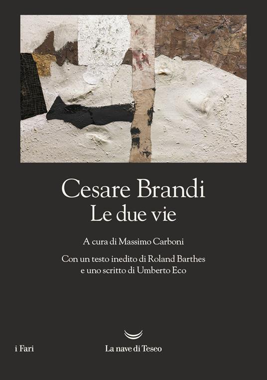 Le due vie - Cesare Brandi - ebook