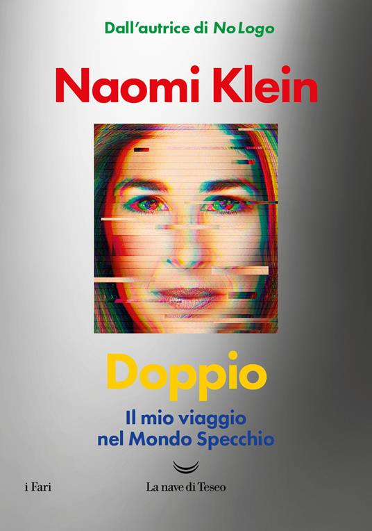 Doppio. Il mio viaggio nel mondo specchio - Naomi Klein - copertina