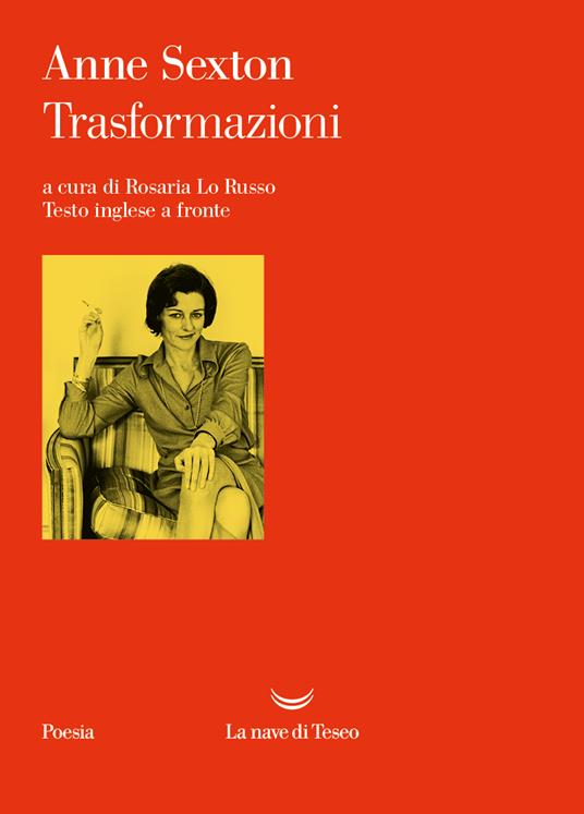 Trasformazioni. Testo inglese a fronte - Anne Sexton - copertina