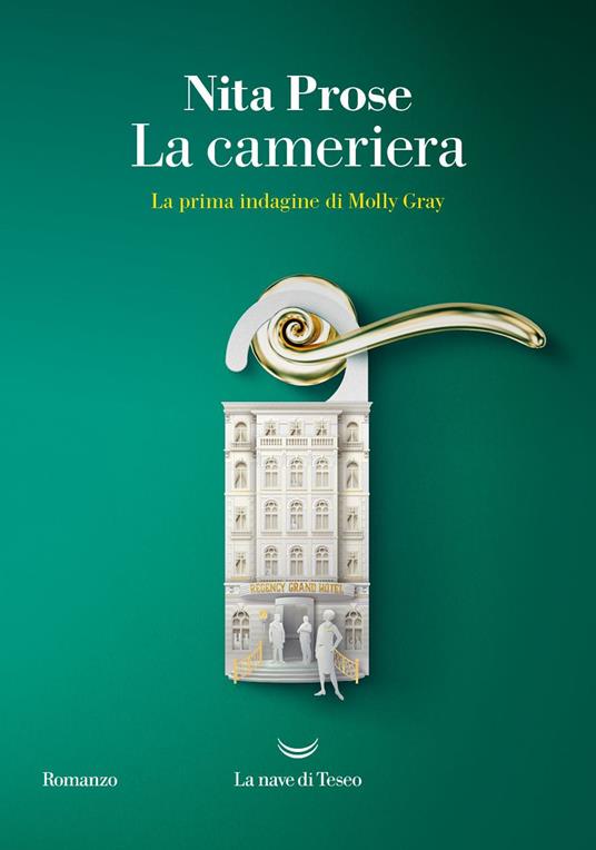 La cameriera. La prima indagine di Molly Gray - Nita Prose - copertina