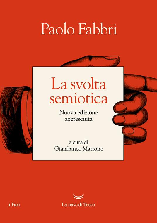 La svolta semiotica. Nuova ediz. - Paolo Fabbri - copertina