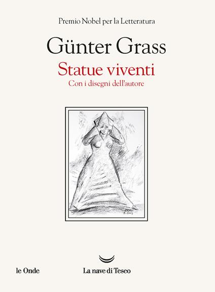 Statue viventi. Con i disegni dell'autore - Günter Grass - copertina