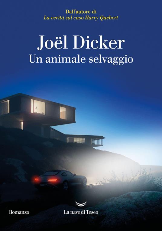 Un animale selvaggio - Dicker, Joël - Ebook 