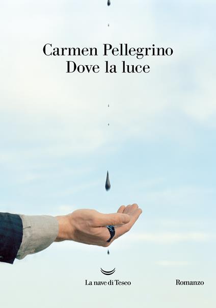 Dove la luce - Carmen Pellegrino - ebook