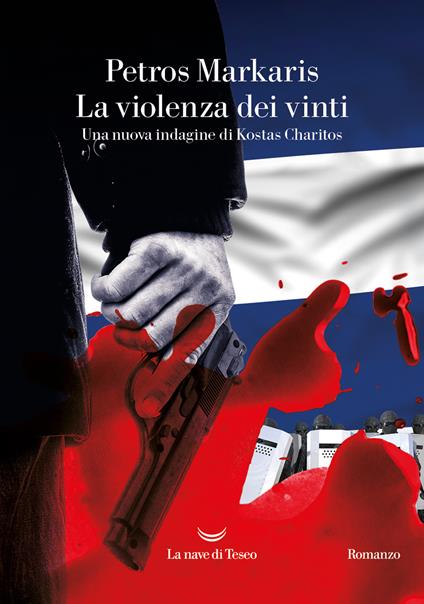 La violenza dei vinti. Una nuova indagine di Kostas Charitos - Petros Markaris - copertina