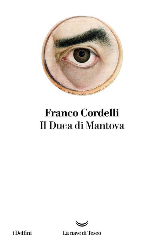 Il duca di Mantova - Franco Cordelli - ebook