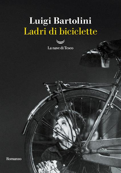 Ladri di biciclette - Luigi Bartolini - copertina