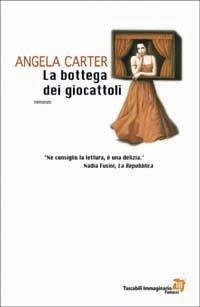 La bottega dei giocattoli - Angela Carter - copertina