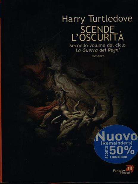 Scende l'oscurità. La guerra dei regni. Vol. 2 - Harry Turtledove - copertina